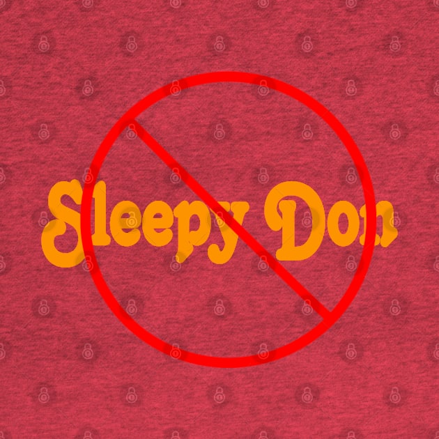 🚫 Sleepy Don - Back by SubversiveWare